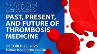 Thrombosis Canada Opens Registration for 2025 Annual Education Conference