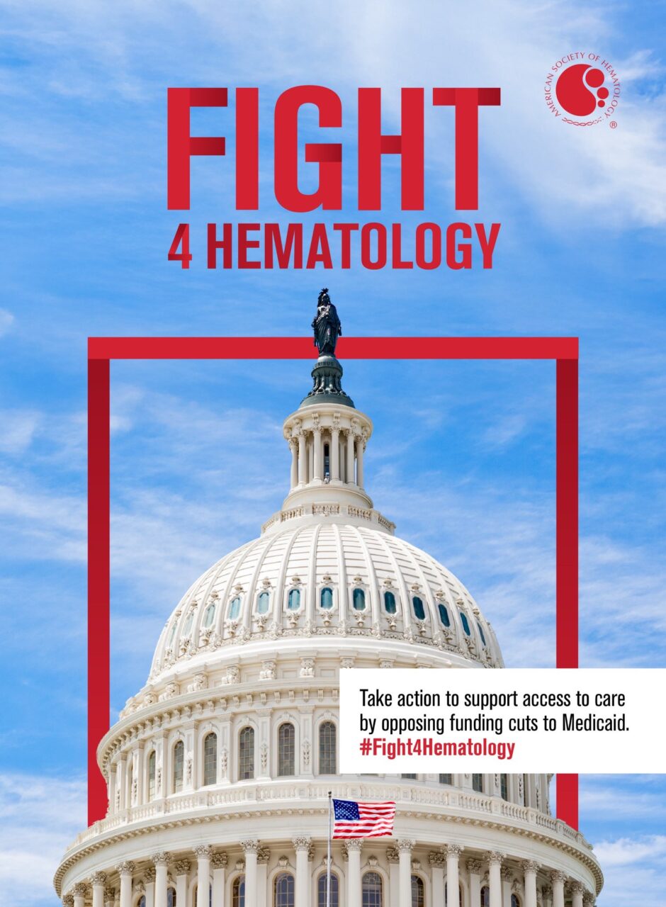 Defend Medicaid: ASH Rallies Hematologists | Take Action or Fail Millions of Vulnerable Americans