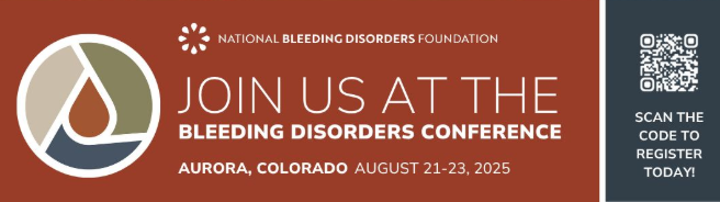 Join Us For the Bleeding Disorders Conference 2025 - National Bleeding Disorders Foundation