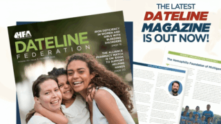 HFA’s Dateline Summer Edition Now Out: Stories and Policy Updates for the Bleeding Disorders Community