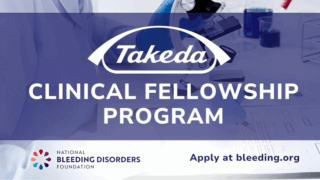 Advance Bleeding Disorder Expertise: Takeda Fellowship Now Accepting Applications