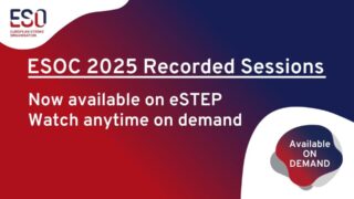 ESOC 2025 Recordings Now Available on eSTEP: Exclusive Educational Content for ESO Members