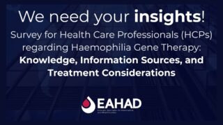 EAHAD Launches Europe-Wide Survey on Haemophilia Gene Therapy Readiness
