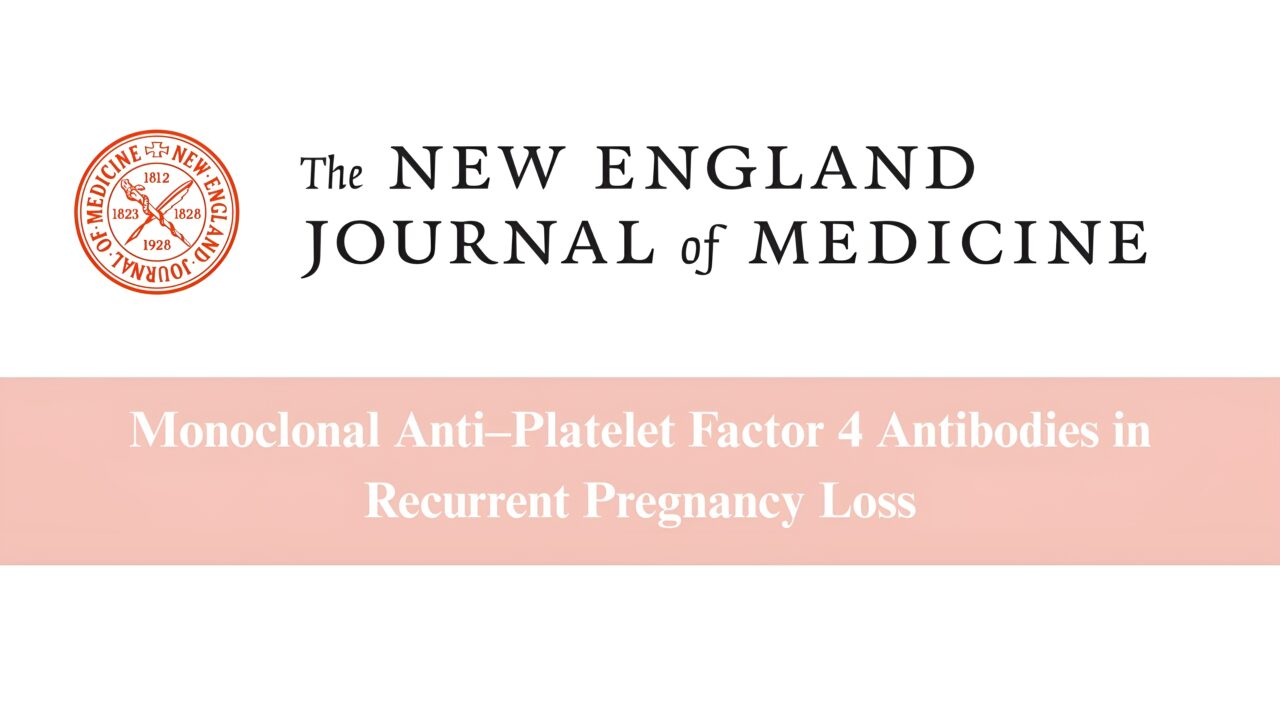 A Potential Link to Recurrent Pregnancy Loss: Monoclonal Anti-PF4 Antibodies’ Role