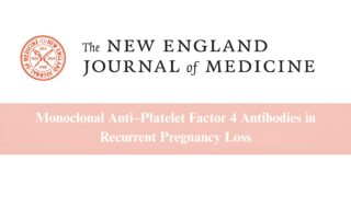 A Potential Link to Recurrent Pregnancy Loss: Monoclonal Anti-PF4 Antibodies' Role