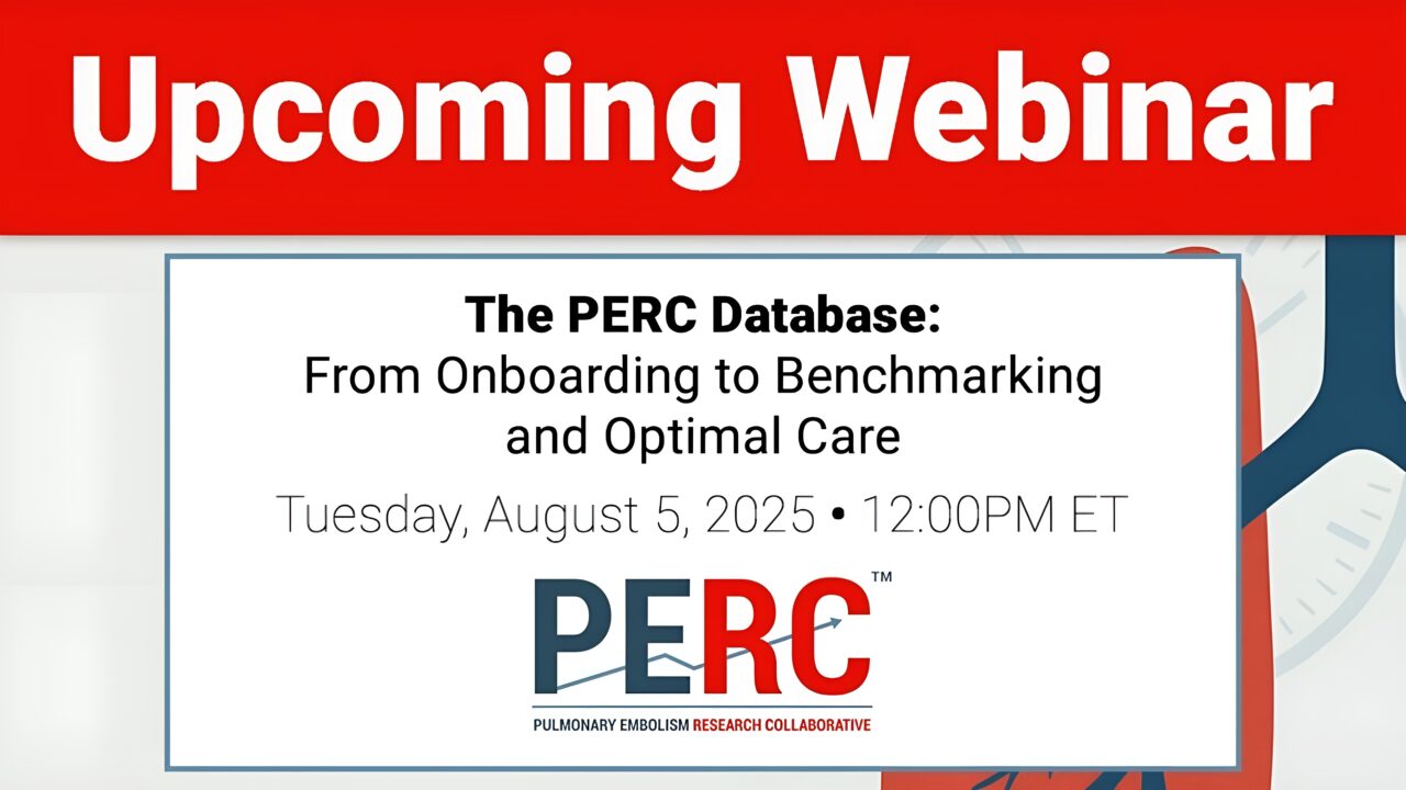 The PERT Consortium Hosts Webinar on PERC Database for Pulmonary Embolism Research and Benchmarking
