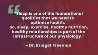 Dr. Bridget Freeman Explains Why Sleep Is Crucial for Chronic Care