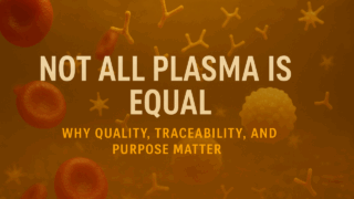Antoine Francis: Building the Future of Plasma Supply with Quality, Traceability, and Purpose