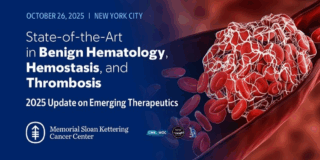 MSK Cancer Center CME: Expert Insights on Benign Hematology, Hemostasis and Thrombosis