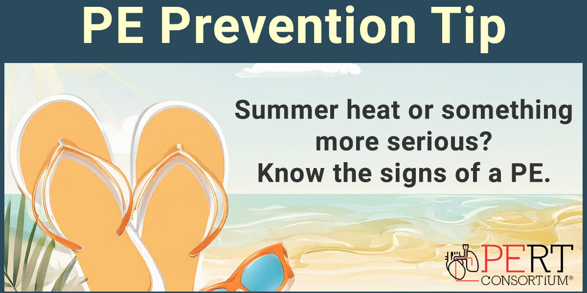 Summer Heat or Pulmonary Embolism? PERT Consortium Explains the Difference