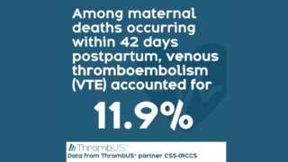 VTE in Maternal Mortality: ThrombUS+ Horizon Europe Project and Elvira Grandone