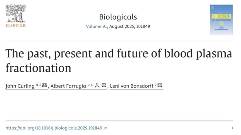 Albert Farrugia: The Past, Present and Future of Blood Plasma Fractionation