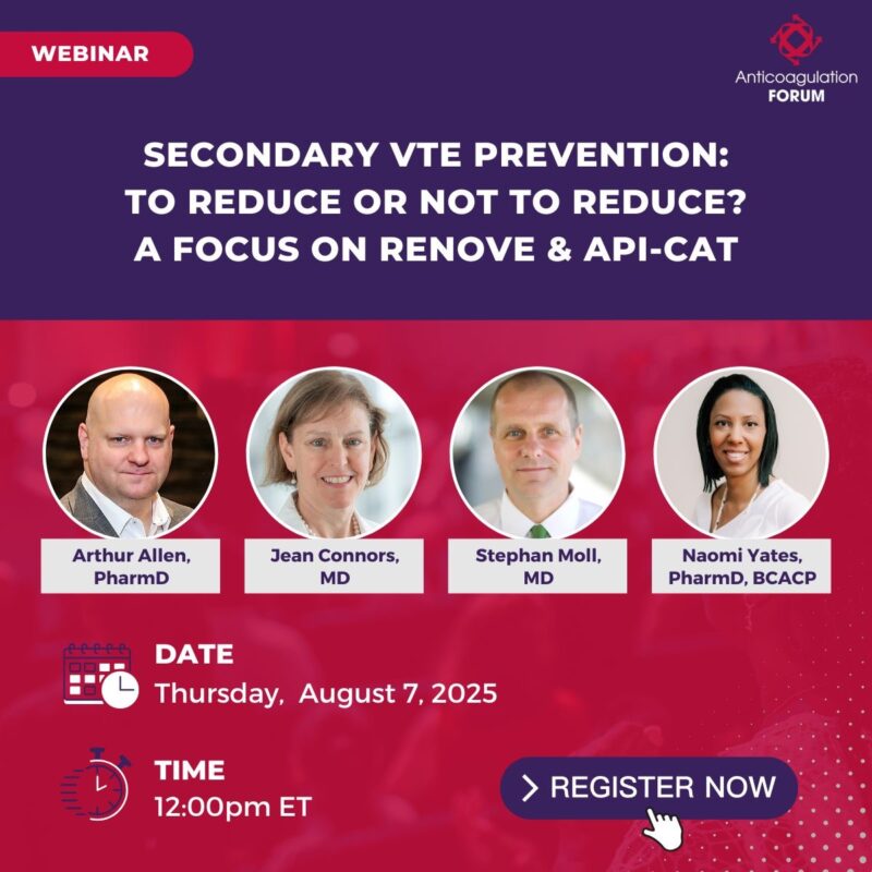 Arthur Allen, Jean Connors, Stephan Moll and Naomi Yates Explore Key Findings from The RENOVE and APICAT Trials