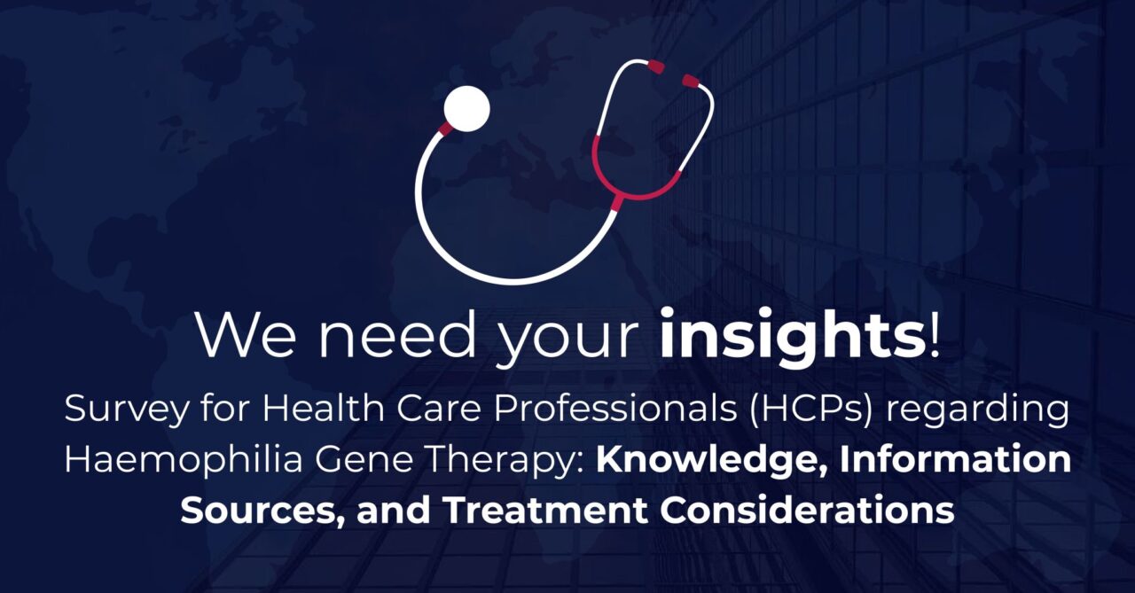 Share Your Perspective: EAHAD Survey on Gene Therapy in Haemophilia Care