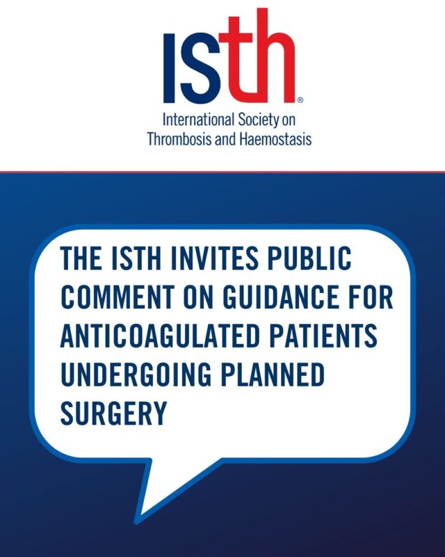 Open for Comment Until September 1: ISTH Surgical Bleed Risk Guidance