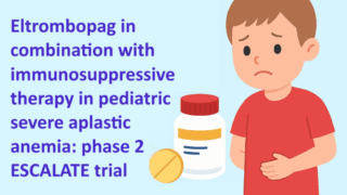 Eltrombopag with Immunosuppressive Therapy Shows Promising Safety in Pediatric Severe Aplastic Anemia – Phase 2 ESCALATE Trial Results