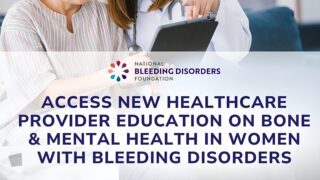 Watch Now: NBDF Debuts ‘'Women’s Wellness in Bleeding Disorders’'