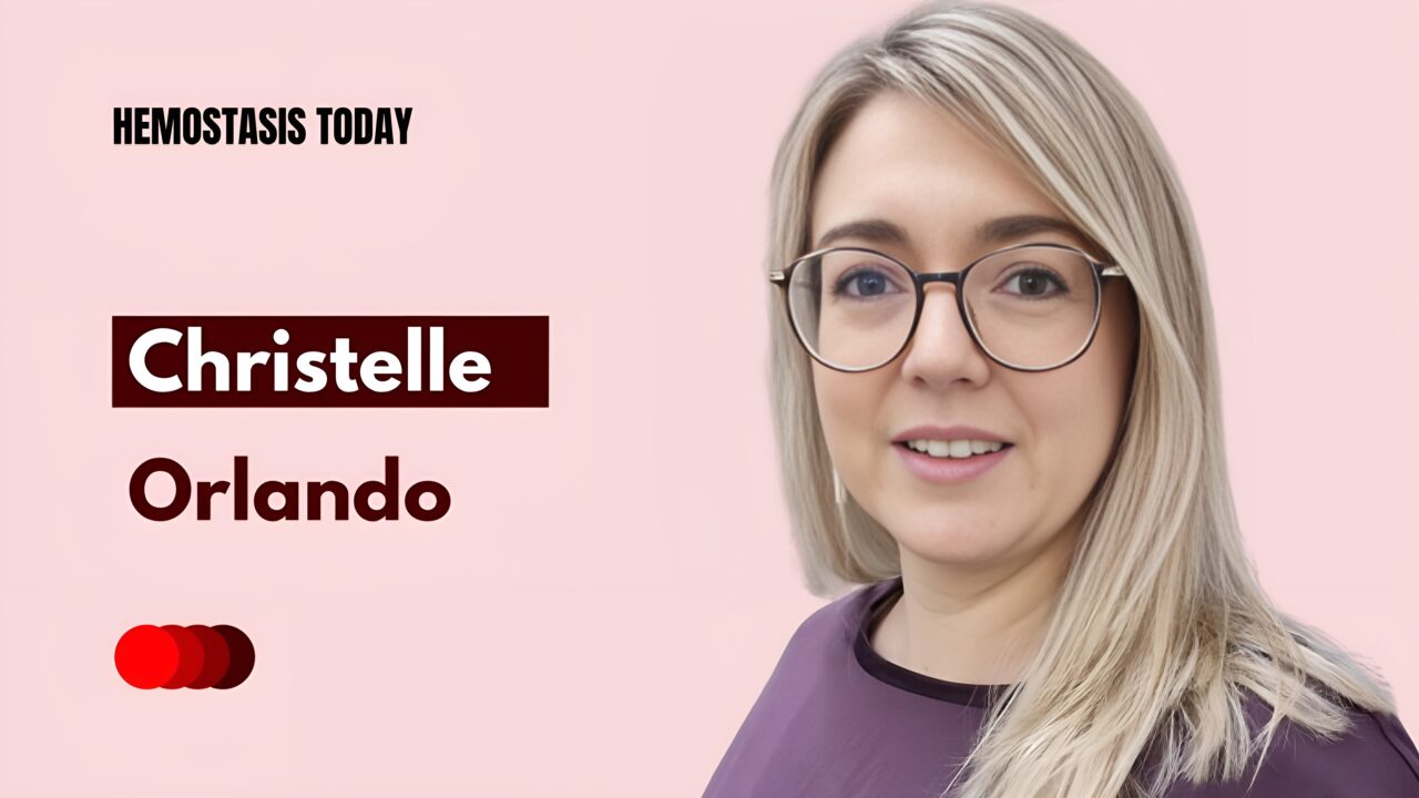 Christelle Orlando Highlights Breakthroughs in Thrombophilia Testing and AT Assays at ISTH 2025