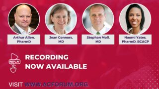 Missed the Anticoagulation Forum Webinar? Watch the Recording on Secondary VTE Prevention