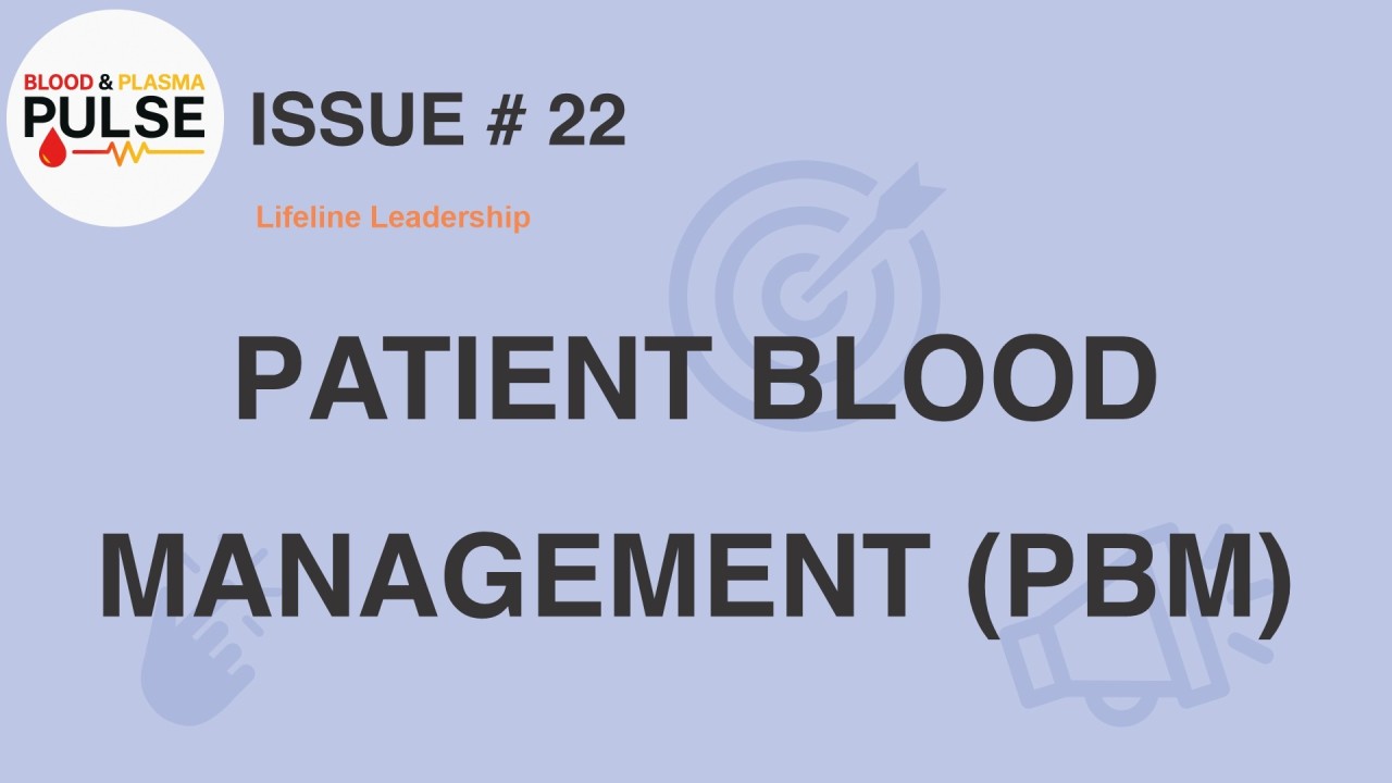 Reza Shojaei: Why Patient Blood Management Matters in 2025