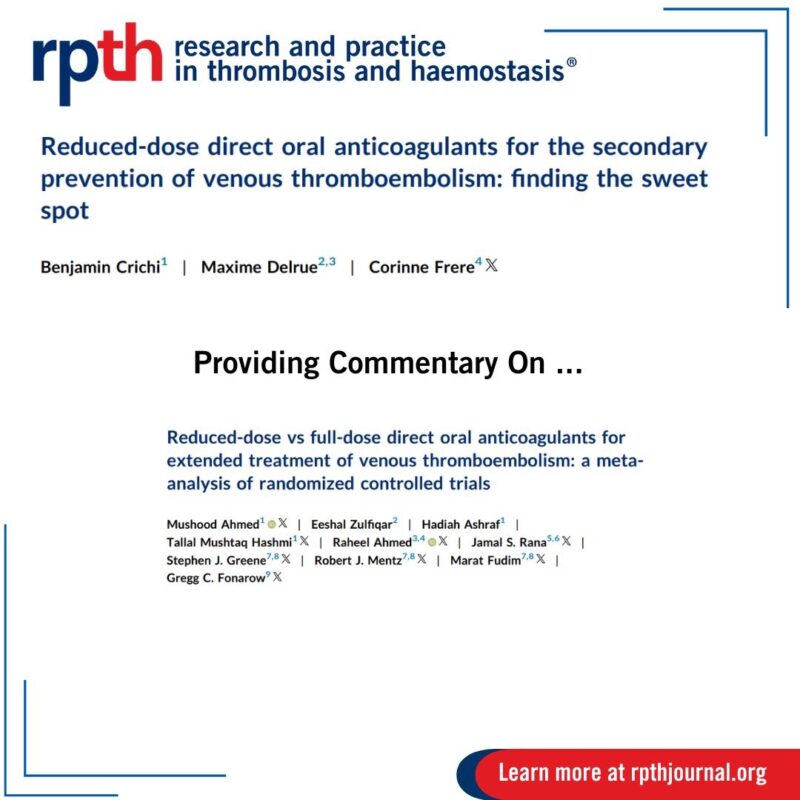 Benjamin Crichi and Colleagues' Commentary on DOACs and Secondary Prevention of VTE