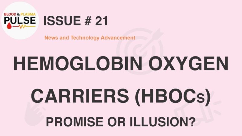 Reza Shojaei on the Real Worth of Hemoglobin Oxygen Carriers – HBOCs