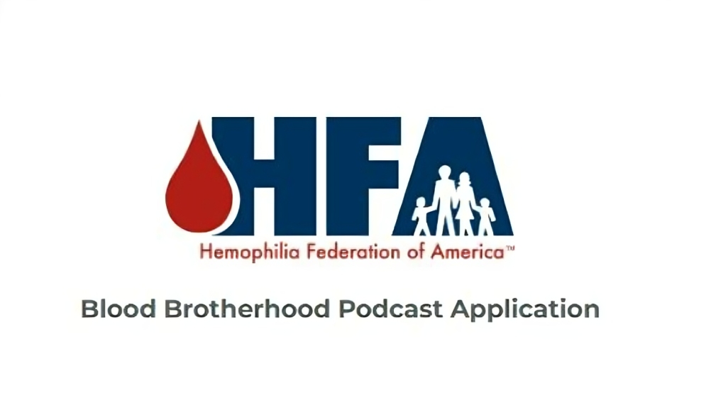 Hemophilia Federation of America Launches ‘Blood Brothers’ Podcast for Men With Bleeding Disorders