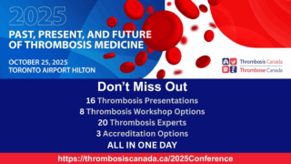 Advance Your Knowledge in Hemostasis – Register Now for Thrombosis Canada 2025 Conference