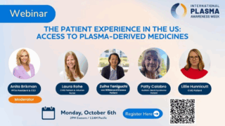 The Patient Experience In The US: Access To Plasma-Derived Medicines - PPTA Webinar