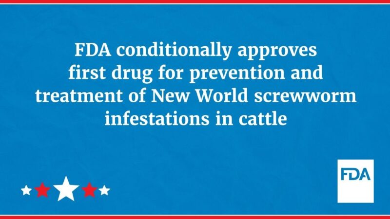 FDA Approves Dectomax-CA1 for Treatment and Prevention of NWS Infestations in Cattle