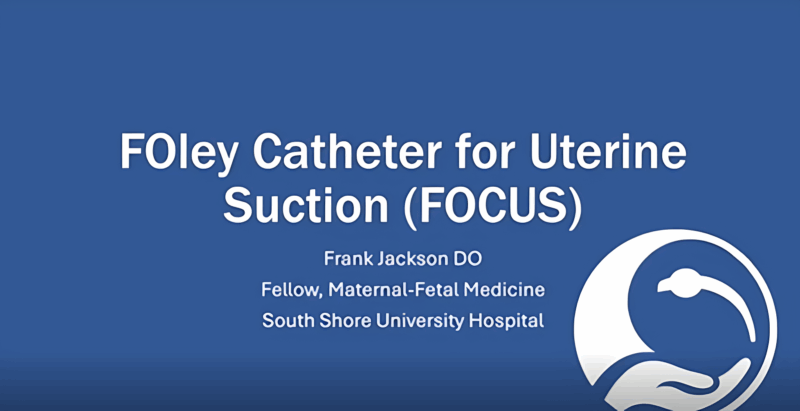 Christopher Robinson: Hemorrhage Management Using a Foley Catheter for Uterine Suction 1 Uterine Suction