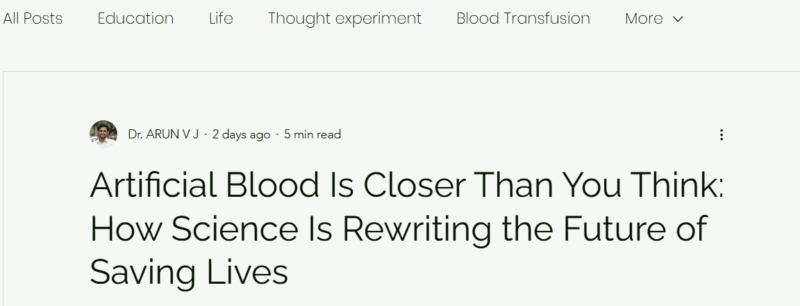 Arun V. J: Artificial Blood Is Closer Than You Think 1 Artificial Blood