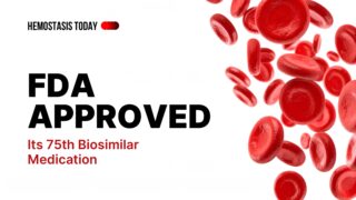 FDA Milestone: 75th Biosimilar Medication Is Approved!