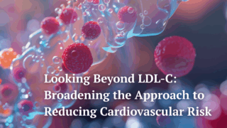 Michael Davidson: Why LDL Alone Isn’t Enough for CV Risk Reduction