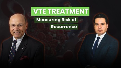 Joseph Caprini Released His UIP 2025 Session on VTE Recurrence Risk