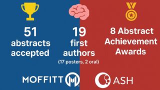 Moffitt Fellows Maintaining the Tradition of a Strong Presence at ASH25