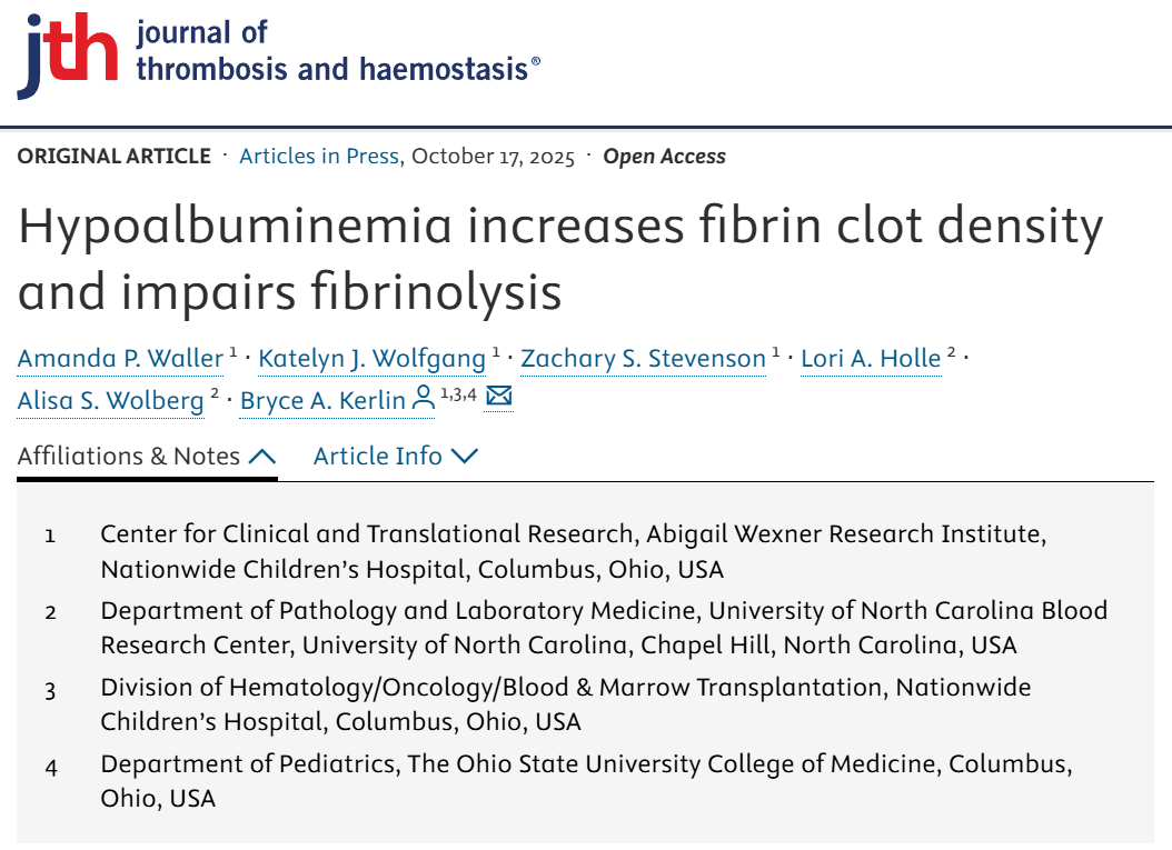 Bryce A. Kerlin: Albumin Regulates Both Fibrin Clot Structure and Its Susceptibility to Fibrinolysis