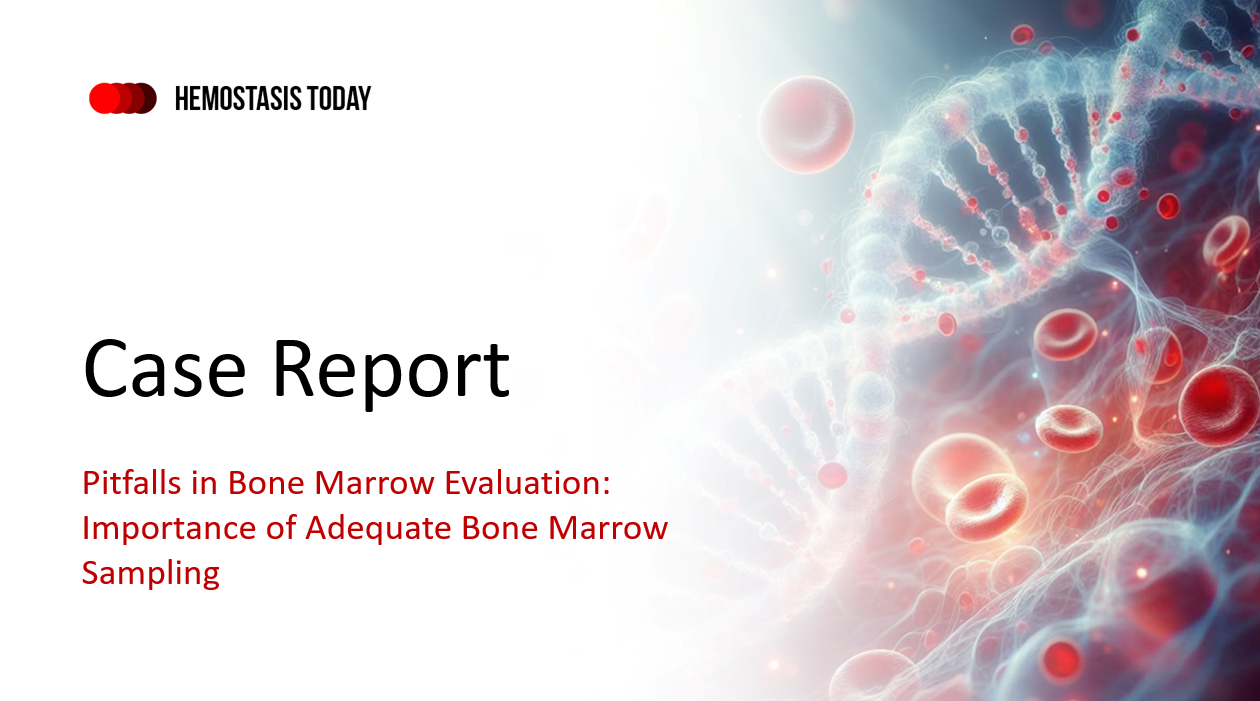 Hassan Raza: Importance of Adequate Bone Marrow Sampling