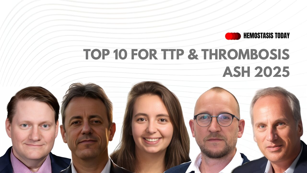 Wolfgang Miesbach’s Top 10 Picks for TTP and Thrombosis from ASH 2025