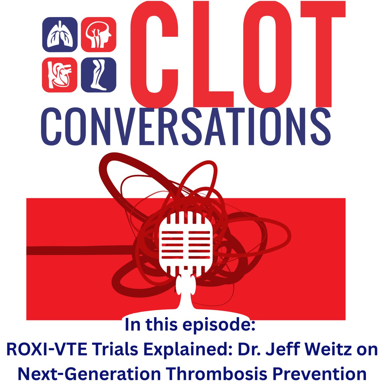 Dr. Jeff Weitz Unpacks the Latest ROXI-VTE Trials