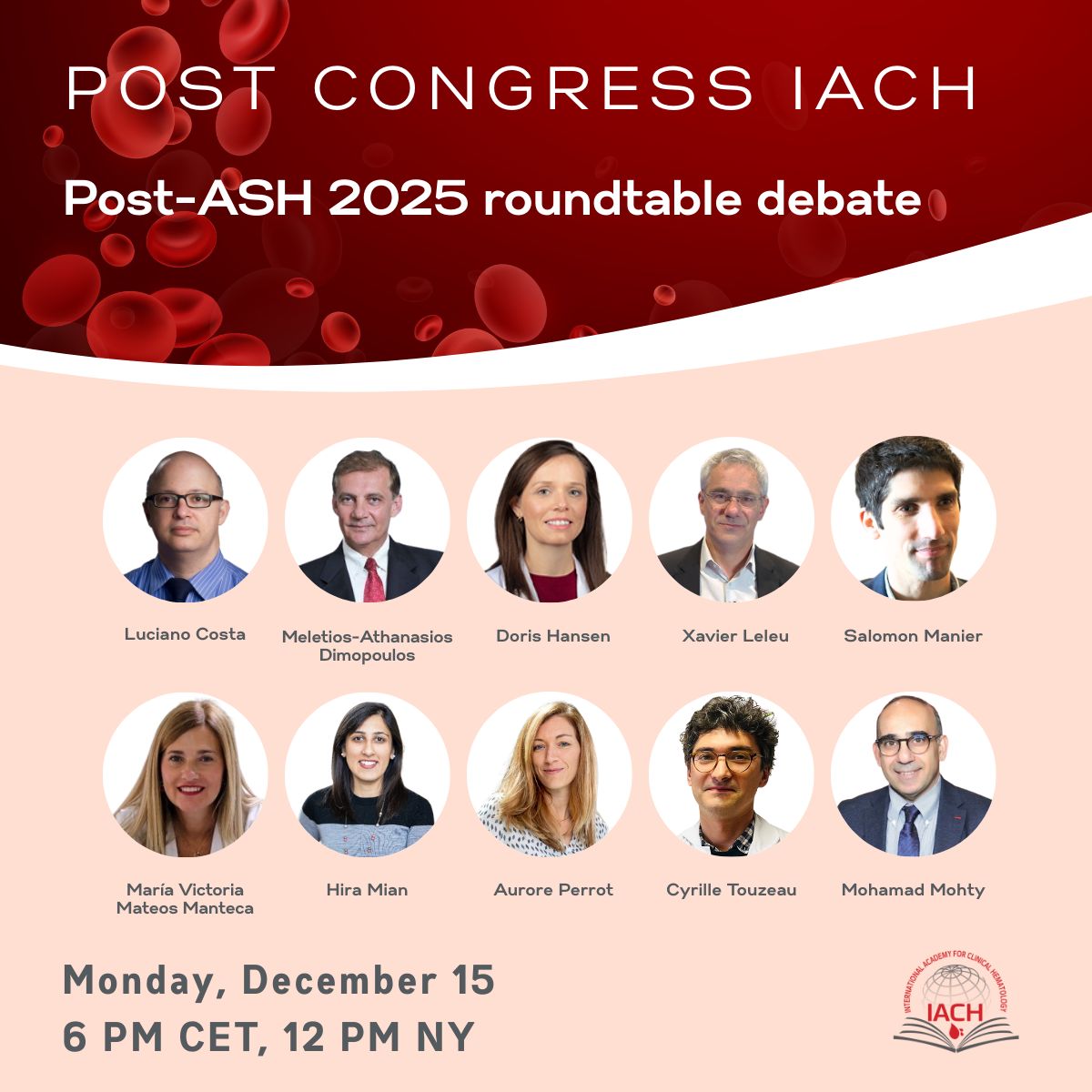 Don't Miss: IACH Post ASH 2025 Roundtable Debate 1 Don't Miss: IACH Post ASH 2025 Roundtable Debate