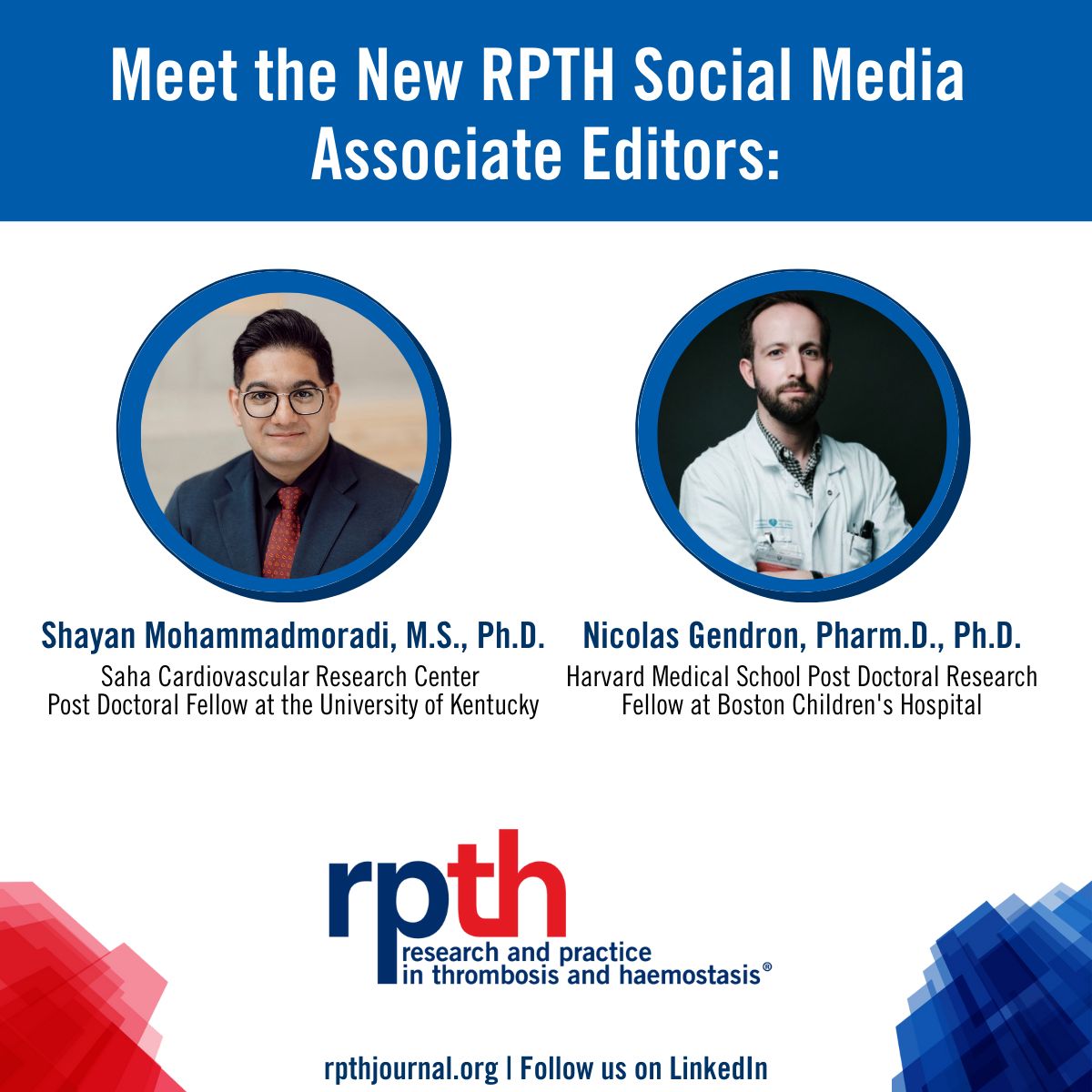 Welcome New RPTH Journal Social Media Associate Editors: Shayan Mohammadmoradi and Nicolas Gendron 1 Welcome New RPTH Journal Social Media Associate Editors: Shayan Mohammadmoradi and Nicolas Gendron