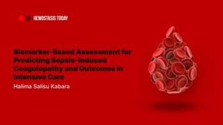 Halima Salisu Kabara: Biomarker-Based Assessment for Predicting Sepsis-Induced Coagulopathy and Outcomes in Intensive Care