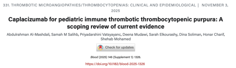 Sarah Elkourashy Presents Insights on Caplacizumab for TTP at ASH25