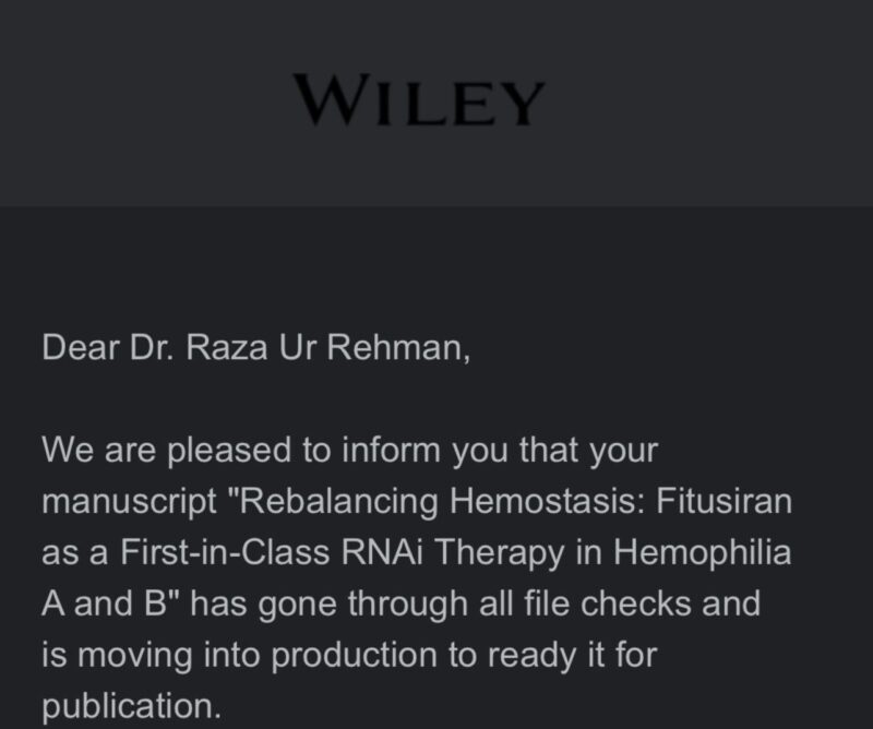Raza Ur Rehman's Commentary on Fitusiran for the Management of Hemophilia A and B To Be Published