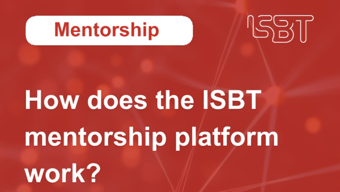 How does the ISBT Mentorship Platform Work ?