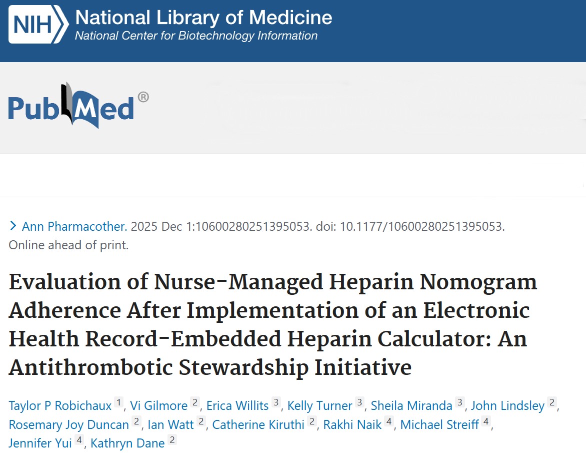 Taylor Robichaux's PGY-2 Research Paper: Highlighting the Implementation of an EHR-Embedded UFH Calculator