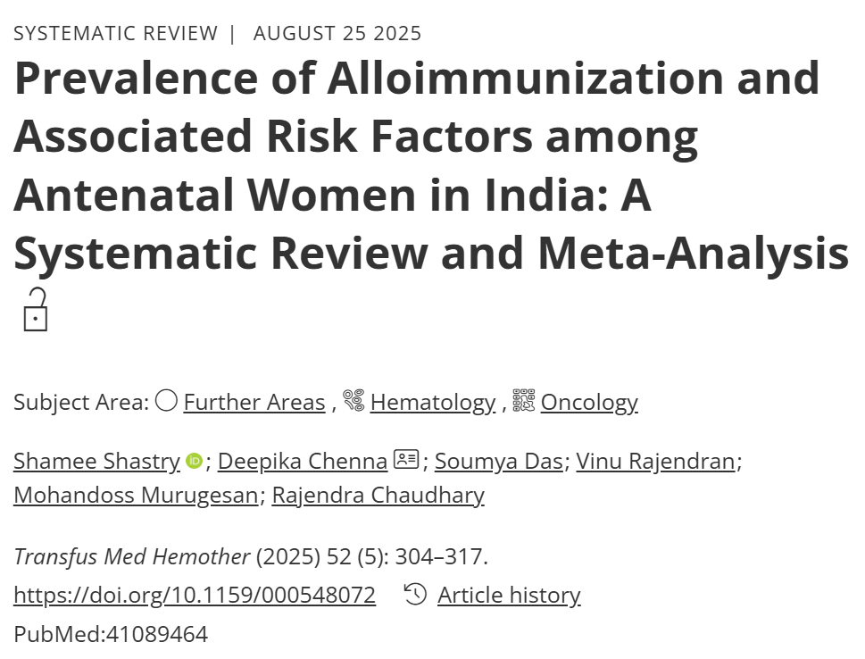 Deepika Chenna and Colleagues Present Systematic Review Data: Gaps in Prevention Drive Maternal Alloimmunization in India 1 Deepika Chenna and Colleagues Present Systematic Review Data: Gaps in Prevention Drive Maternal Alloimmunization in India
