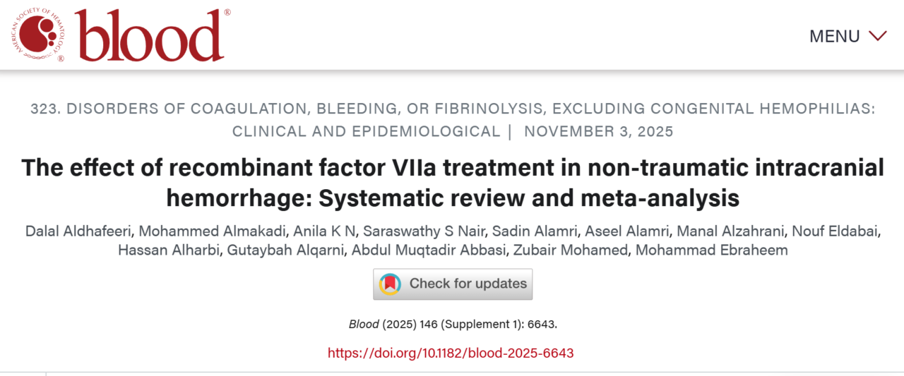 Dr. Abdul Muqtadir Abbasi: The Effect of Recombinant Factor VIIa Treatment in Non-Traumatic Intracranial Hemorrhage 1 Dr. Abdul Muqtadir Abbasi: The Effect of Recombinant Factor VIIa Treatment in Non-Traumatic Intracranial Hemorrhage