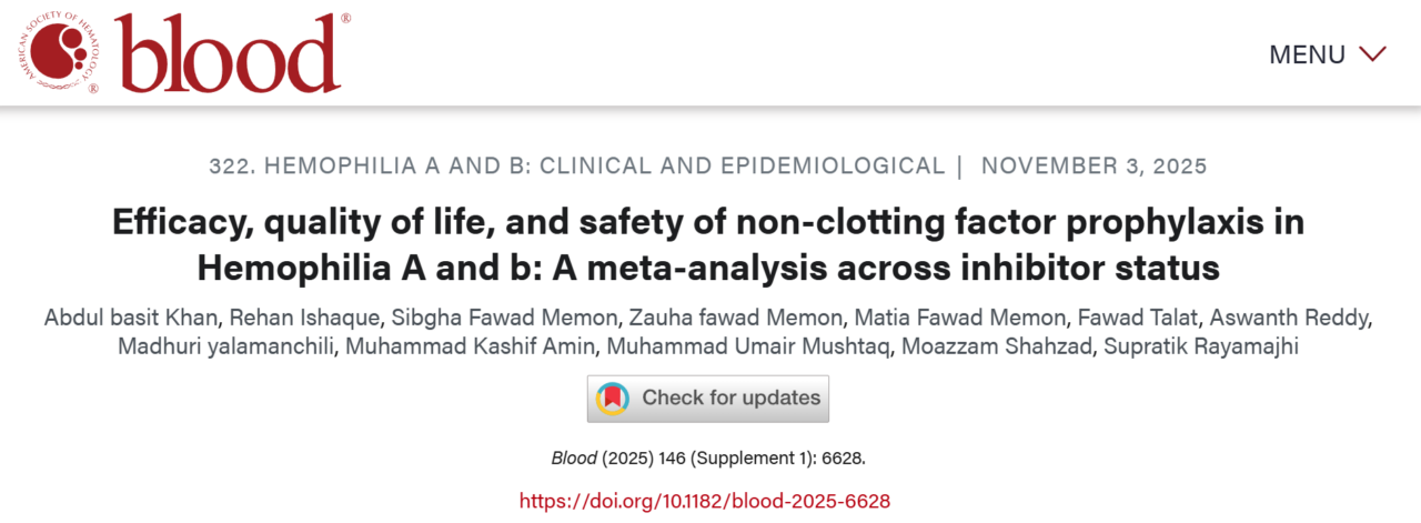 Muhammad Umair Mushtaq with Colleagues: A Meta-Analysis of Non-Clotting Factor Prophylaxis Across Inhibitor Status 1 Muhammad Umair Mushtaq with Colleagues: A Meta-Analysis of Non-Clotting Factor Prophylaxis Across Inhibitor Status